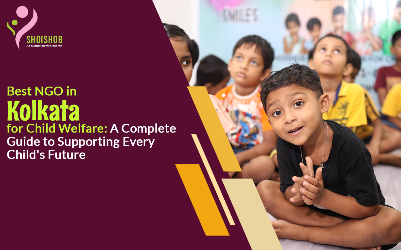 Best NGO in Kolkata for Child Welfare
